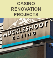 Casino Renovation Projects