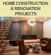 Home Construction & Renovation Projects